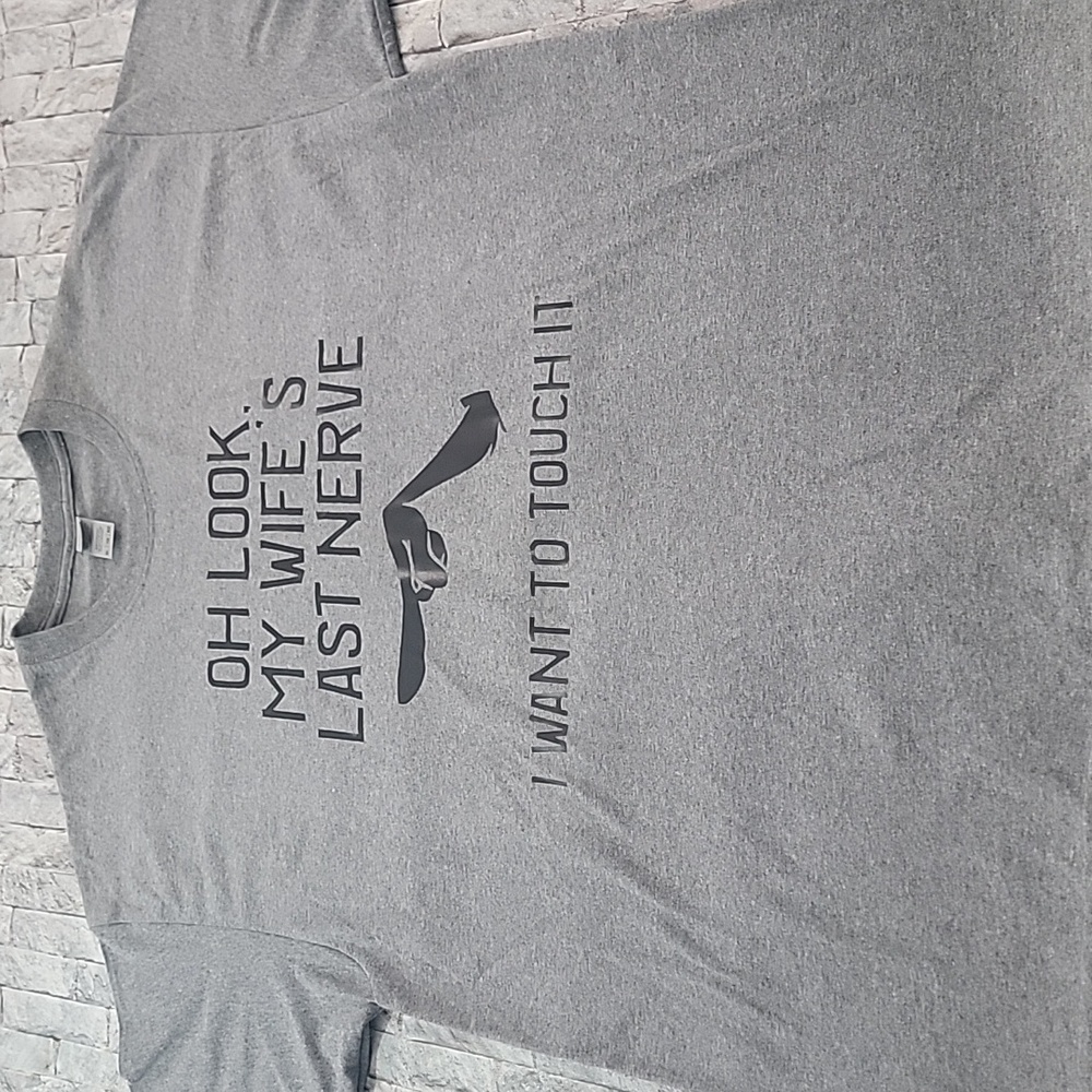 Funny Shirt Wife's Last Nerve